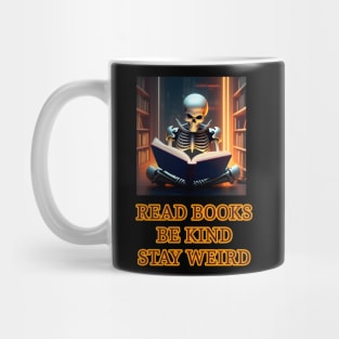 Read books be kind stay weird Mug